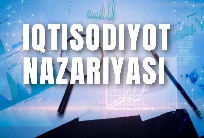 Iqtisodiyot nazariyasi(1-kurs,1-semestr)